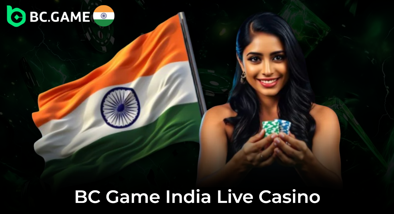 Live Casino on BC Game India – Games & Features