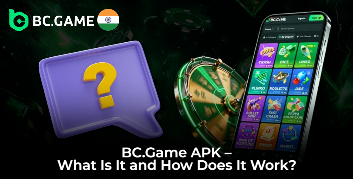 What Is the BC.Game Android APK?
